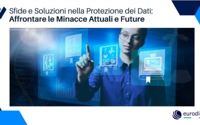 Sfide e Soluzioni nella Protezione dei Dati
